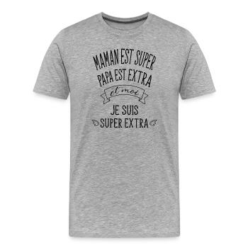 Maman est super et papa est extra bébé super extra - T-shirt bio Premium Homme - gris chiné - Devant - Damien (186cm)