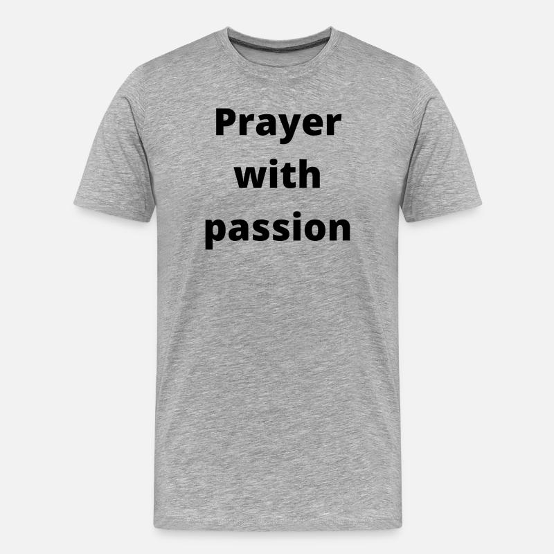 Prayer with passion - Accessoires - Männer Premium Bio T-Shirt - Grau meliert