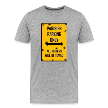 T-shirt Paris Parisien Parking Only - Men's Premium Organic T-Shirt - heather grey - Front - Damien (186cm)