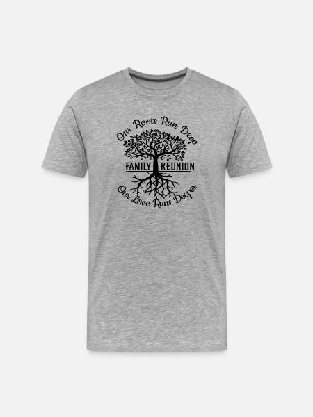 Family Reunion Our Roots Run Deep - Men's Premium Organic T-Shirt - heather grey