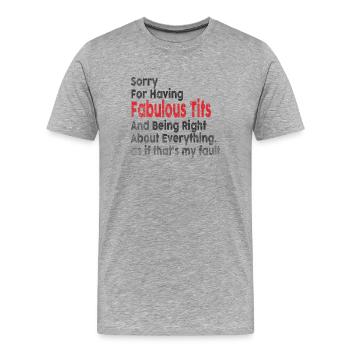 Désolé je suis fabuleux - T-shirt bio Premium Homme - gris chiné - Devant - Damien (186cm)