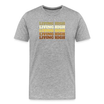 Living High - Männer Premium Bio T-Shirt - Grau meliert - Vorne - Damien (186cm)