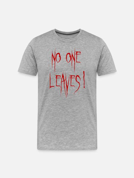 No one leaves Design - Men's Premium Organic T-Shirt - heather grey