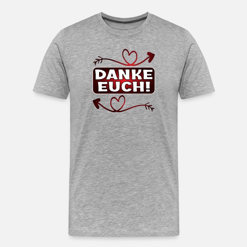 Dankeschön Geschenke - DANKE EUCH SPRÜCHE - Männer Premium Bio T-Shirt - Grau meliert