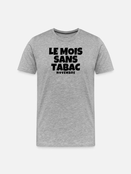 tabac, mois sans tabac, anti tabac - T-shirt bio Premium Homme - gris chiné