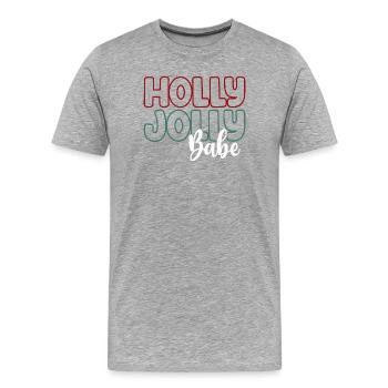 Holly Jolly Babe - Men's Premium Organic T-Shirt - heather grey - Front - Damien (186cm)