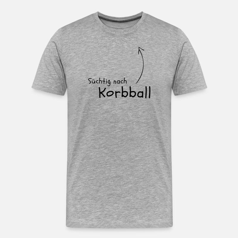 Süchtig nach Korbball - Männer Premium Bio T-Shirt - Grau meliert