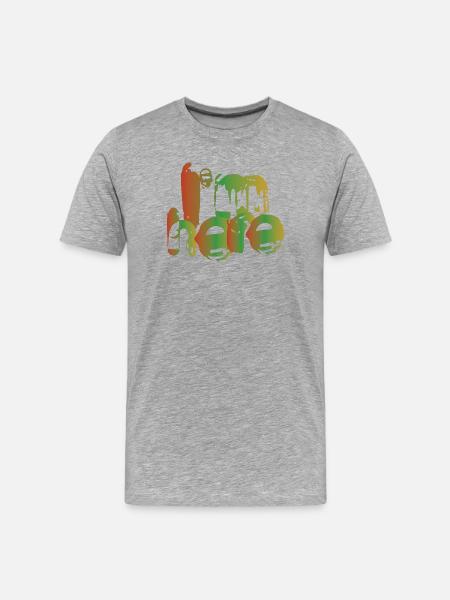I'm here - T-shirt bio Premium Homme - gris chiné
