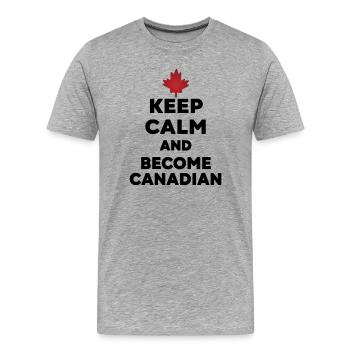 Keep Calm Become Canadian - Men's Premium Organic T-Shirt - heather grey - Front - Damien (186cm)