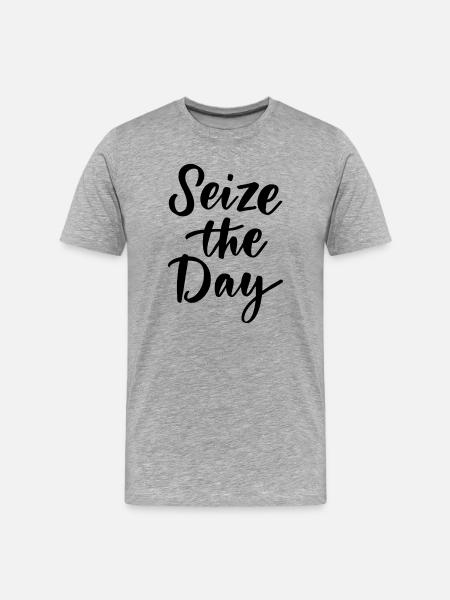 Seize The Day - Men's Premium Organic T-Shirt - heather grey