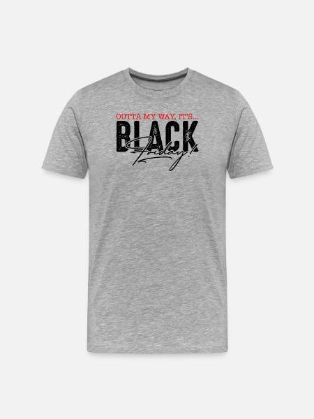 Outta My Way It's Go Time - Men's Premium Organic T-Shirt - heather grey