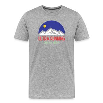 Ultra Running – Run All Night - Men's Premium Organic T-Shirt - heather grey - Front - Damien (186cm)