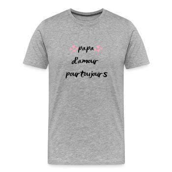 papa d'amour pour toujours - T-shirt bio Premium Homme - gris chiné - Devant - Damien (186cm)