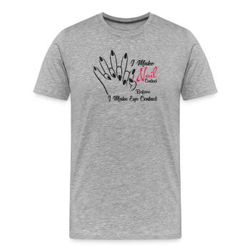 Je fais un contact avec les ongles avant la technologie des ongles - T-shirt bio Premium Homme - gris chiné - Devant - Damien (186cm)