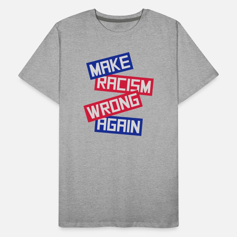 make racism wrong again Männer Premium Bio T-Shirt