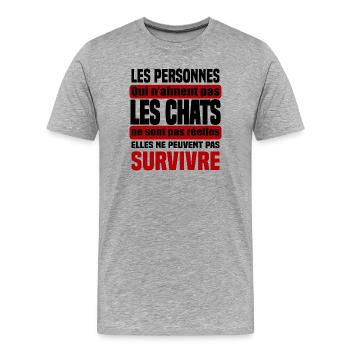 Survivre: Qui n’aiment pas ne sont pas réelles - T-shirt bio Premium Homme - gris chiné - Devant - Damien (186cm)