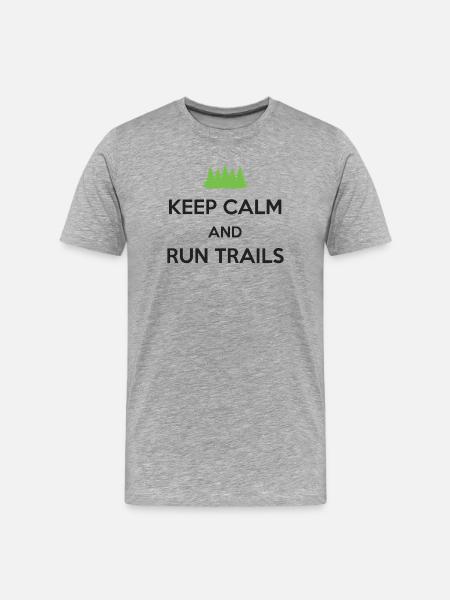 Keep Calm and Run Trails - Men's Premium Organic T-Shirt - heather grey