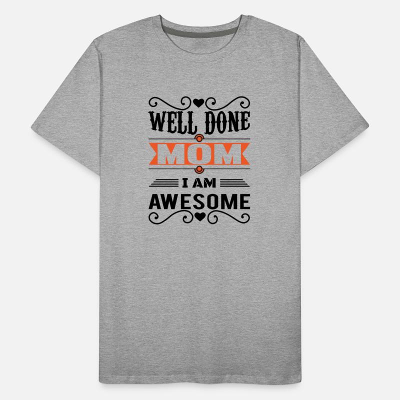 Muttertag, Muttertag, Muttertag, Muttertag, Muttertag Männer Premium Bio T-Shirt