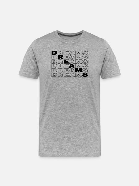 DREAMS - COME TRUE - Männer Premium Bio T-Shirt - Grau meliert