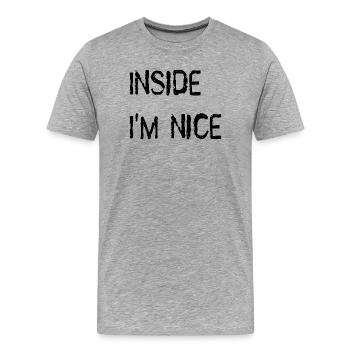 Inside I'm nice. - Männer Premium Bio T-Shirt - Grau meliert - Vorne - Damien (186cm)