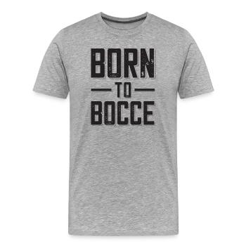 Né à la pétanque dicton pour la pétanque et la pétanque - T-shirt bio Premium Homme - gris chiné - Devant - Damien (186cm)
