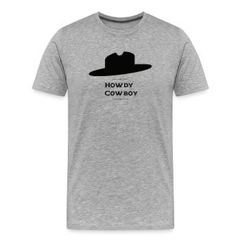 Howdy Cowboy - Männer Premium Bio T-Shirt - Grau meliert - Vorne - Damien (186cm)