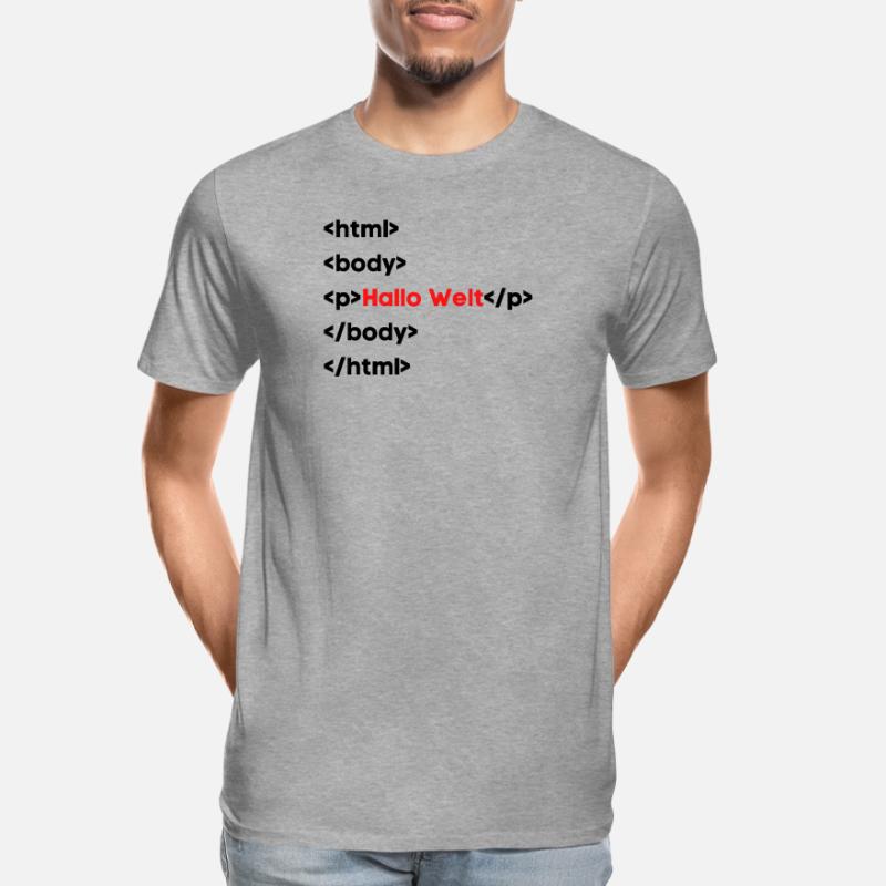 Hallo Welt HTML – Lustiges Programmierer & Coding  Männer Premium Bio T-Shirt
