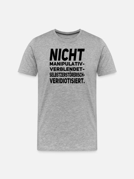 nicht veridiotisiert II - Männer Premium Bio T-Shirt - Grau meliert