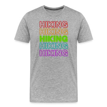 Mountain Hiking Hiking Saying Climbing Hike - Men's Premium Organic T-Shirt - heather grey - Front - Damien (186cm)
