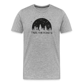 There is no planet B! Climate protection, environment, earth - Men's Premium Organic T-Shirt - heather grey - Front - Damien (186cm)