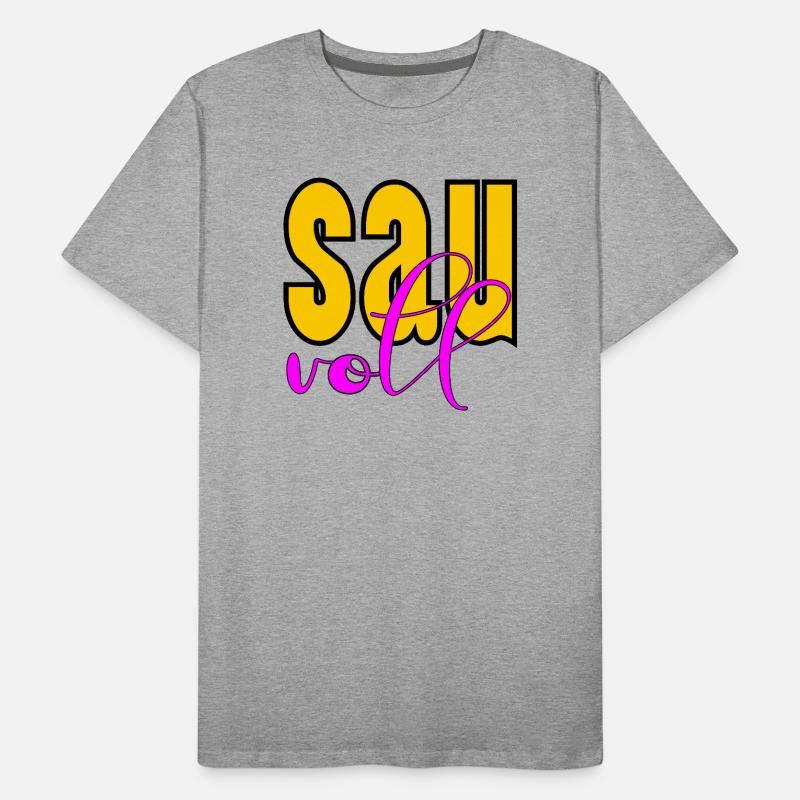 SPRUCH SAUVOLL Männer Premium Bio T-Shirt