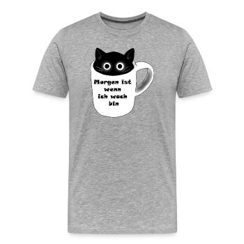Morgen ist wenn ich wach bin - Männer Premium Bio T-Shirt - Grau meliert - Vorne - Damien (186cm)