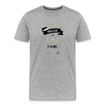 Le meilleur est à venir - T-shirt bio Premium Homme - gris chiné - Devant - Damien (186cm)