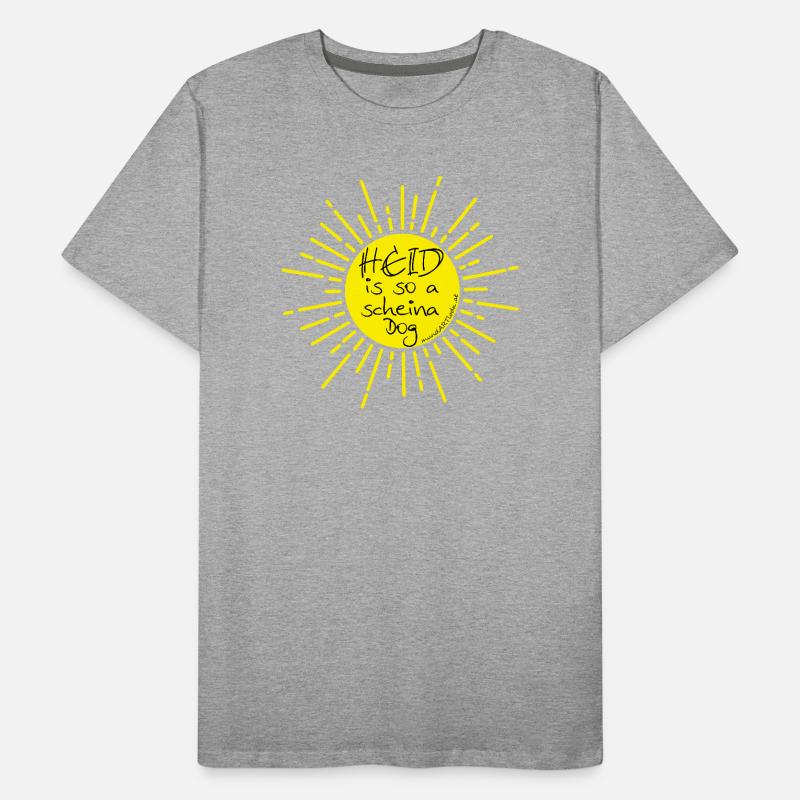heid is so a scheina dog-heute ist ein schöner Tag Männer Premium Bio T-Shirt