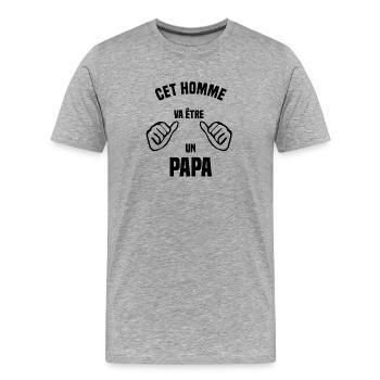 Cet homme va être une papa - T-shirt bio Premium Homme - gris chiné - Devant - Damien (186cm)
