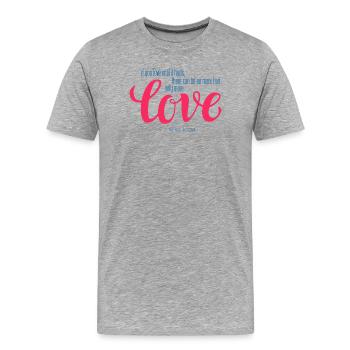 Love until it hurts - Men's Premium Organic T-Shirt - heather grey - Front - Damien (186cm)
