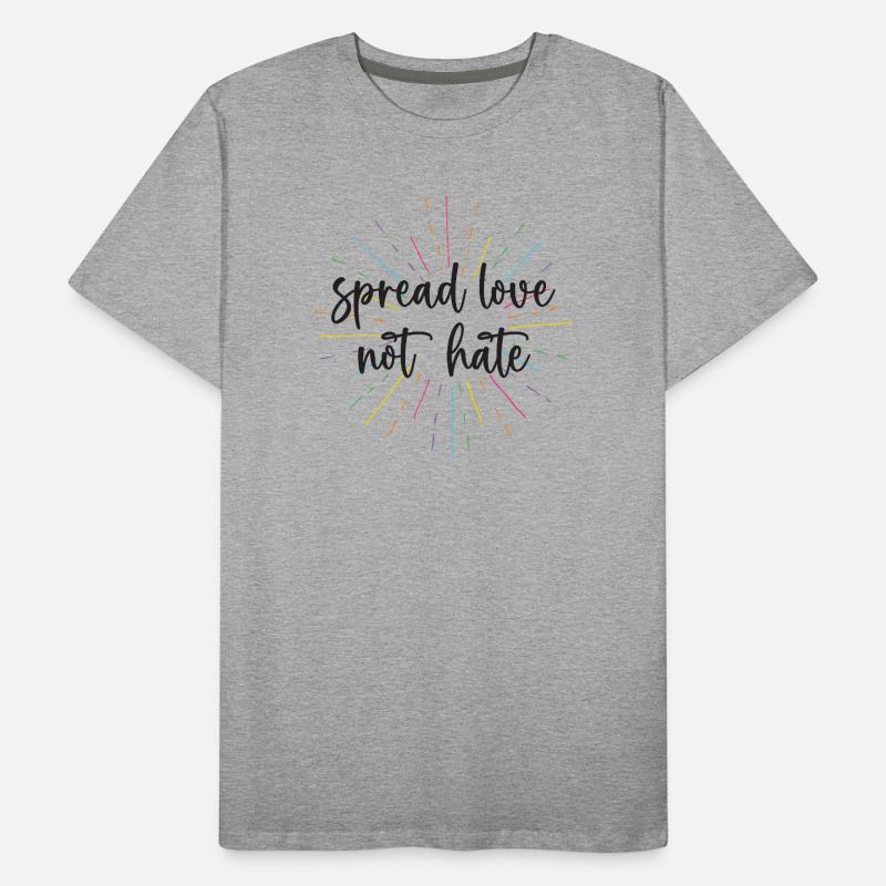 Pride Month - Spread Love Not Hate Men's Premium Organic T-Shirt