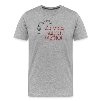 Zu Wein sag ich nie Nein - Männer Premium Bio T-Shirt - Grau meliert - Vorne - Damien (186cm)