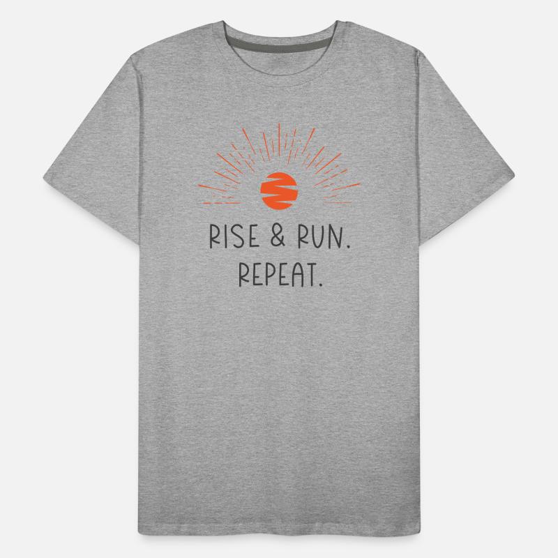 Rise and Run. Repeat. Men's Premium Organic T-Shirt