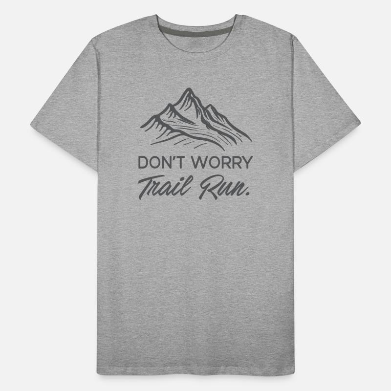 Mach dir keine Sorgen. Trailrun. Männer Premium Bio T-Shirt