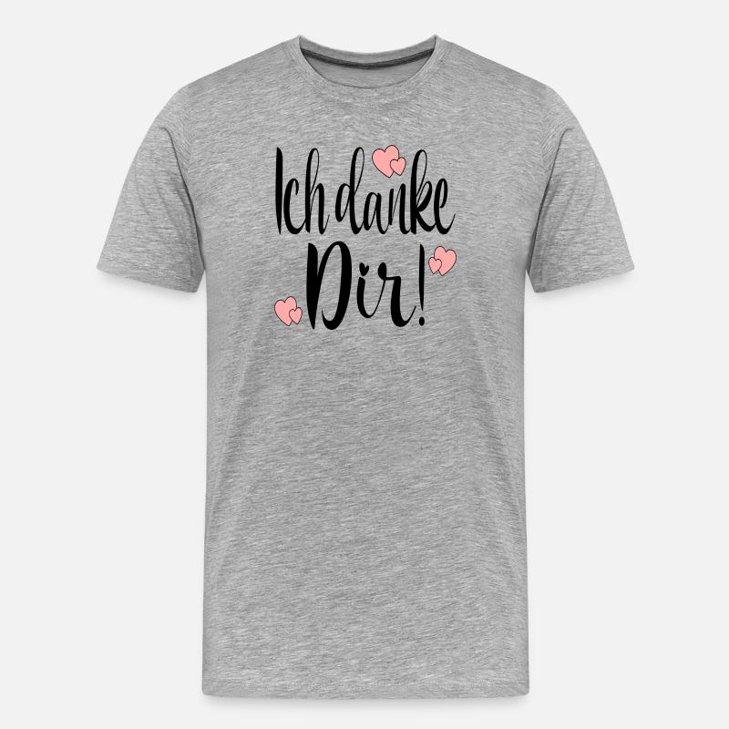 Ich danke Dir Danksagung Sprüche - Männer Premium Bio T-Shirt - Grau meliert