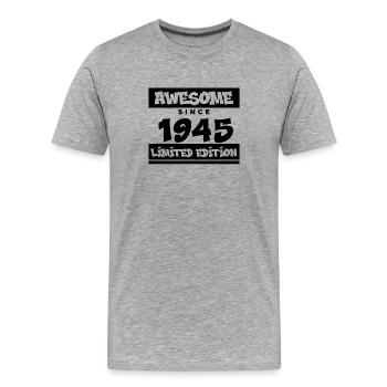 1945 - Né en 1945 - Fantastique depuis 1945 - T-shirt bio Premium Homme - gris chiné - Devant - Damien (186cm)