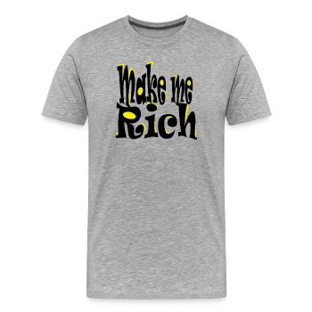 Make me Rich - T-shirt bio Premium Homme - gris chiné - Devant - Damien (186cm)