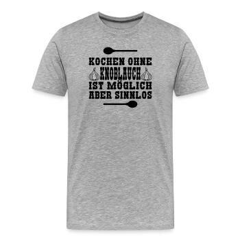 Kochen ohne Knoblauch - Männer Premium Bio T-Shirt - Grau meliert - Vorne - Damien (186cm)