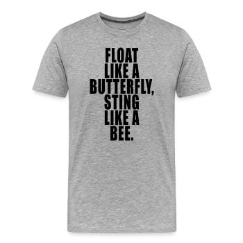 Float Like a Butterfly Sting Like a Bee - T-shirt bio Premium Homme - gris chiné - Devant - Damien (186cm)