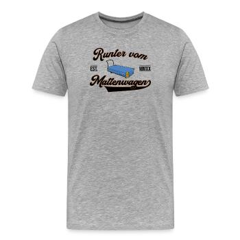 Runter vom Mattenwagen - Männer Premium Bio T-Shirt - Grau meliert - Vorne - Damien (186cm)