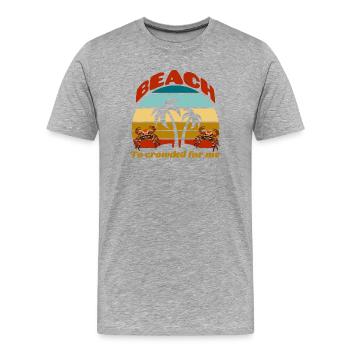 Crab Phobia - Men's Premium Organic T-Shirt - heather grey - Front - Damien (186cm)