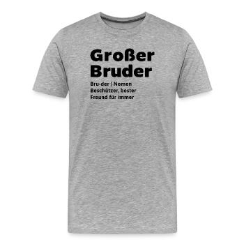 Geschwister Statement Großer Bruder Bruderherz - Männer Premium Bio T-Shirt - Grau meliert - Vorne - Damien (186cm)