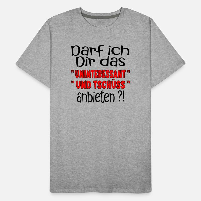 TSCHÜSS ABSCHIED SPRUCH Männer Premium Bio T-Shirt
