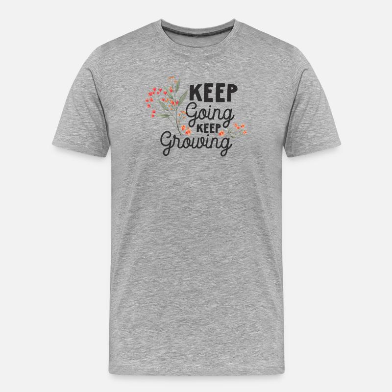 Mach weiter, wächst weiter - Männer Premium Bio T-Shirt - Grau meliert